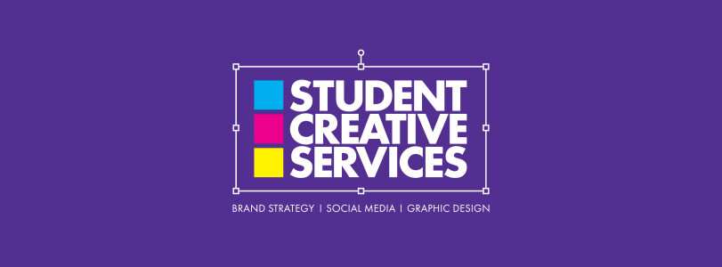 Student Creative Services: Brand Strategy, Social Media and Graphic Design